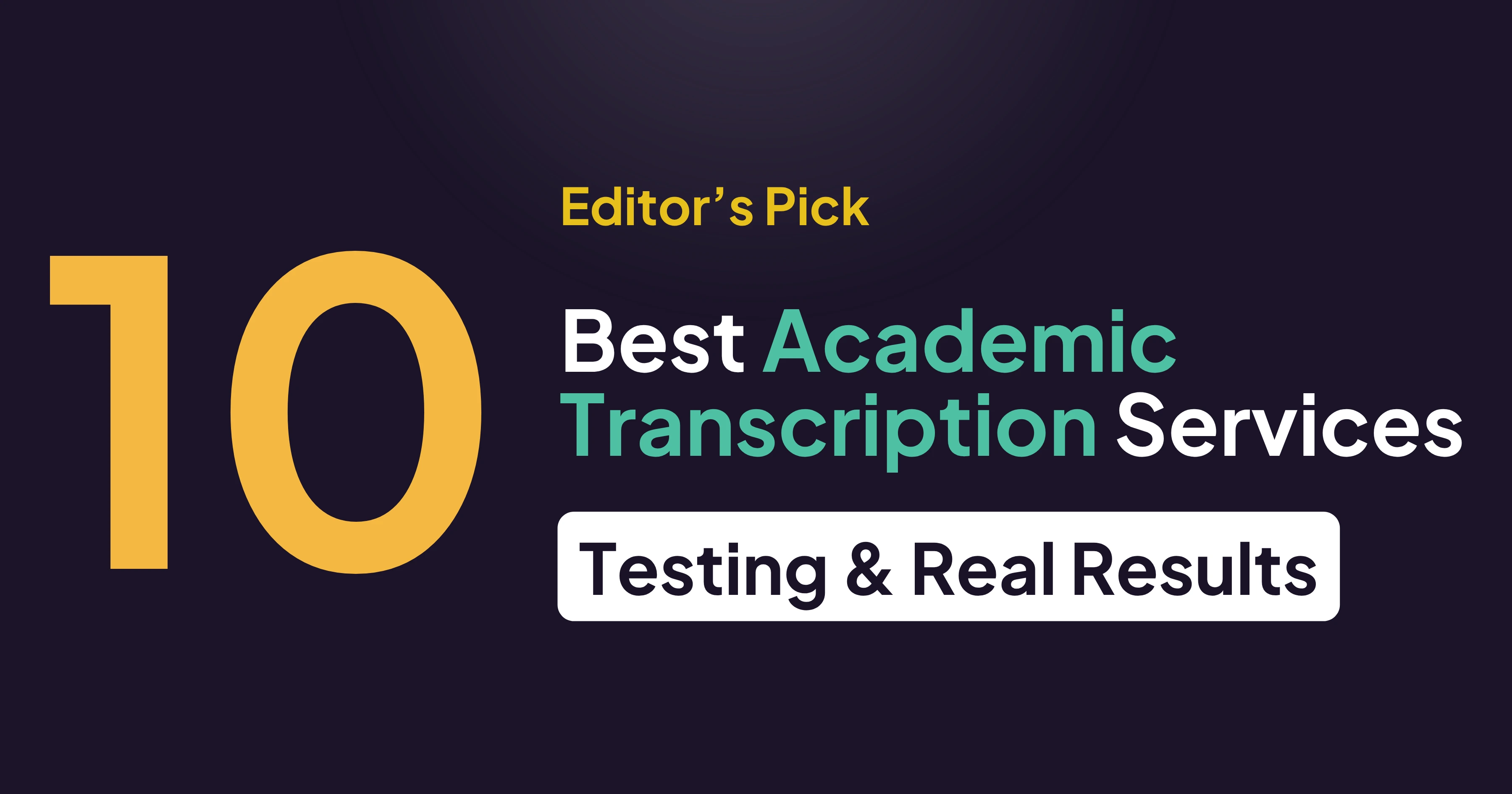 Best Academic Transcription Services: 10 Tools, Real Test Results